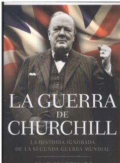 La Guerra De Churchill, Max Hastings