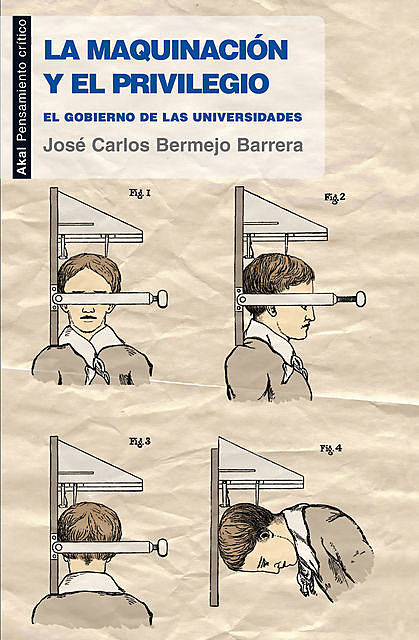 La maquinación y el privilegio, José Carlos Bermejo Barrera