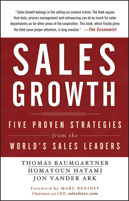 Sales Growth, Homayoun Hatami, Jon Vander Ark, Thomas Baumgartner