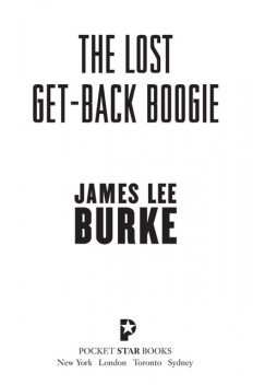 The Lost Get-Back Boogie, James Lee Burke