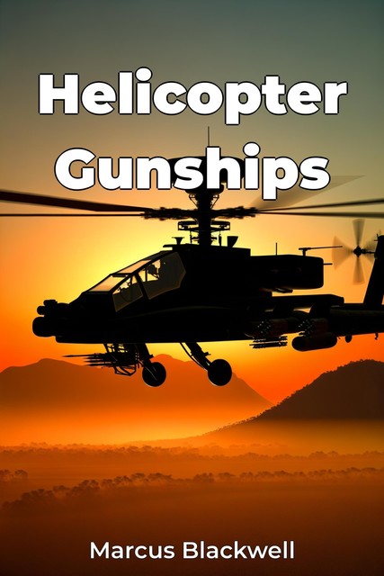 Helicopter Gunships, Marcus Blackwell