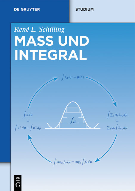 Maß und Integral, René L.Schilling