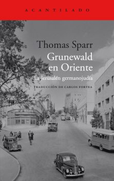 Grunewald en Oriente, Thomas Sparr
