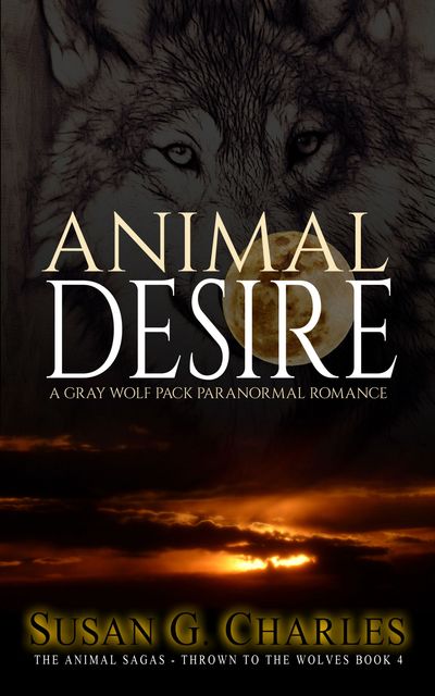 Animal Desire, Susan G. Charles