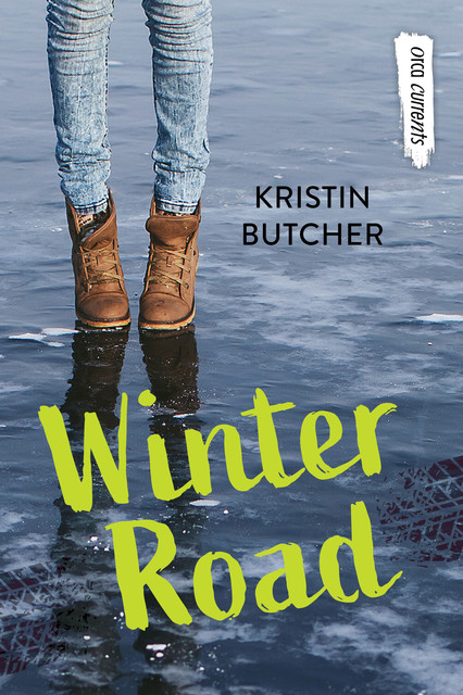 Winter Road, Kristin Butcher