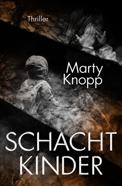 Schachtkinder, Marty Knopp