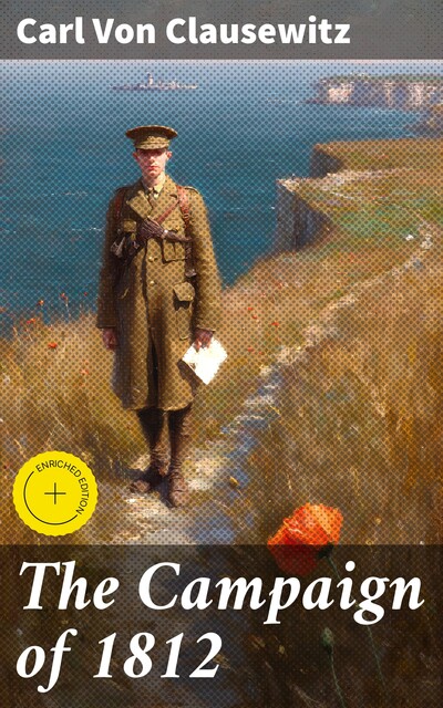 The Campaign of 1812, Carl von Clausewitz