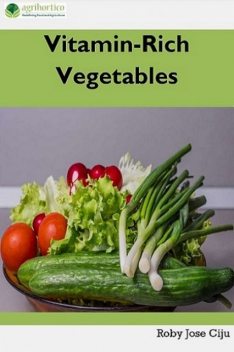 Vitamin-Rich Vegetables, Roby Jose Ciju