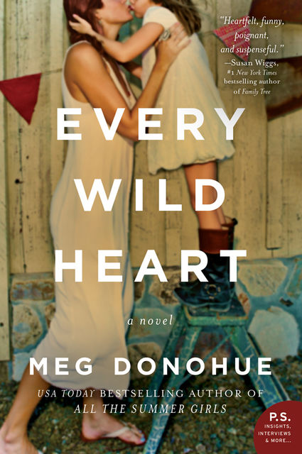 Every Wild Heart, Meg Donohue