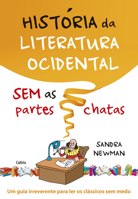 História da Literatura Ocidental Sem as Partes Chatas, Sandra Newman