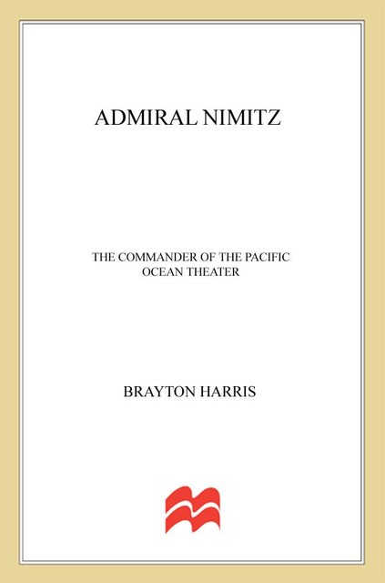 Admiral Nimitz, Brayton Harris