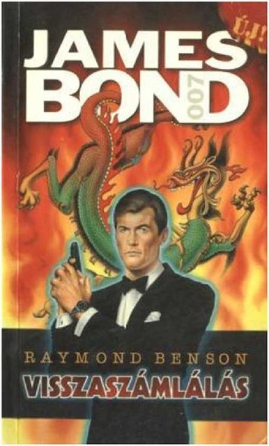 Visszaszámlálás James Bond, Raymond Benson