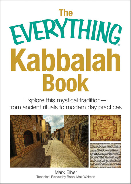 The Everything Kabbalah Book, Mark Elber