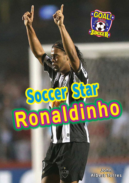 Soccer Star Ronaldinho, John Albert Torres
