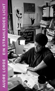 Ein strahlendes Licht, Audre Lorde