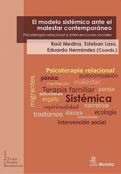 El modelo sistémico ante el malestar contemporáneo, Eduardo Hernández, Esteban Laso, Raúl Medina