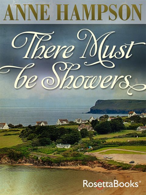 There Must Be Showers, Anne Hampson