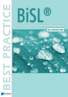 BiSL® – Een Framework voor business informatiemanagement – 2de herziene druk, Frank van Outvorst, Ralph Donatz, Remko van der Pols