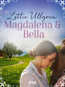 Magdalena och Bella, Lottie Ullgren