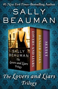 The Lovers and Liars Trilogy, Sally Beauman