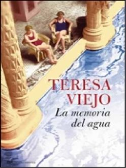 La Memoria Del Agua, Teresa Viejo