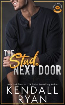 The Stud Next Door (Frisky Business Book 3), Kendall Ryan