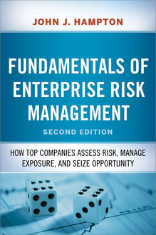 Fundamentals of Enterprise Risk Management, John Hampton
