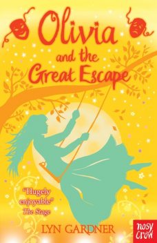 Olivia and the Great Escape, Lyn Gardner