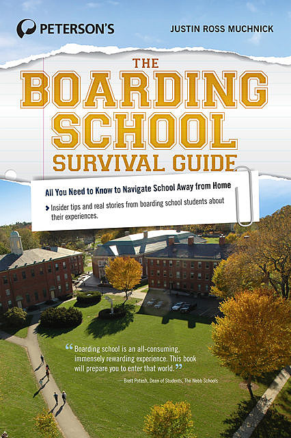 The Boarding School Survival Guide, Justin Ross Muchnick