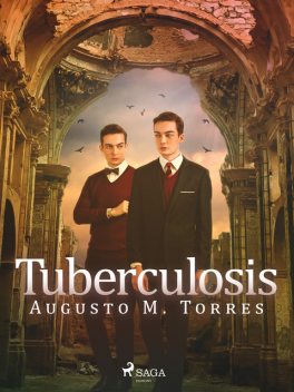 Tuberculosis, Augusto M. Torres
