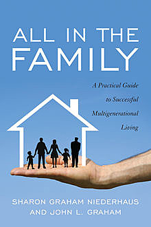 All in the Family, John L. Graham, Sharon Graham Niederhaus