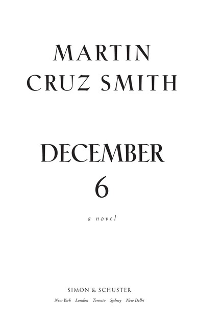 December 6, Martin Cruz Smith