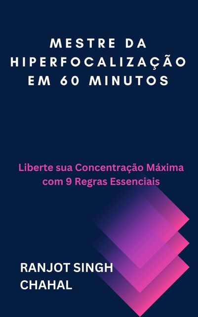 Mestre da Hiperfocalização em 60 Minutos, Ranjot Singh Chahal