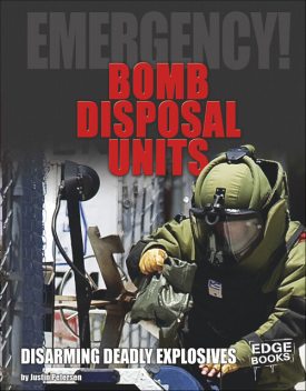 Bomb Disposal Units, Justin Petersen