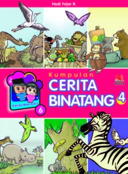 Cerita Bada Subuh: Kumpulan Cerita Binatang 4, Hedi Fajar R