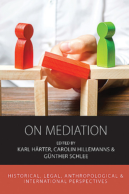 On Mediation, Gunther Schlee, Karl Harter, Carolin Hillemanns