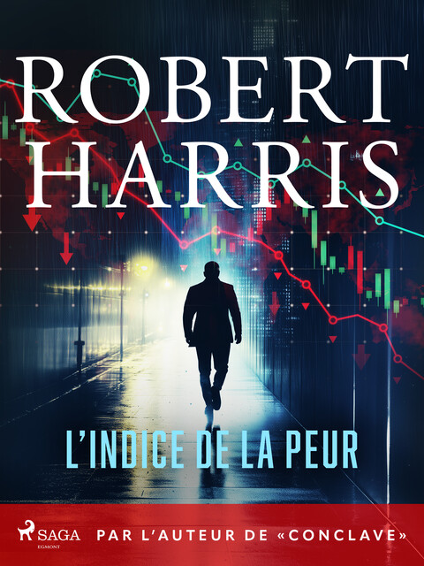 L’Indice de la peur, Robert Dennis Harris