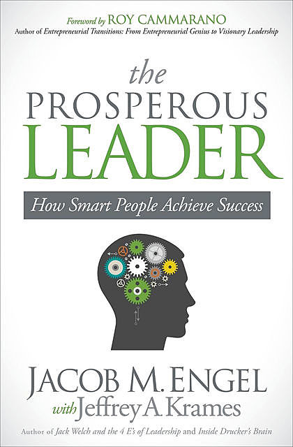 The Prosperous Leader, Jeffrey Krames, Jacob M. Engel