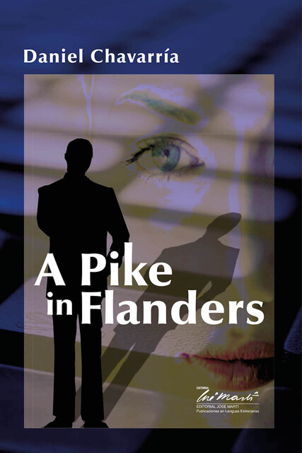 A Pike in Flanders, Daniel Chavarría