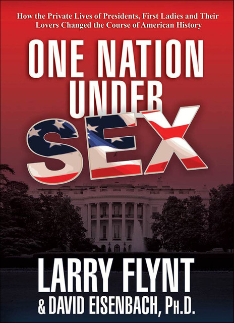 One Nation Under Sex, Larry Flynt, David Eisenbach
