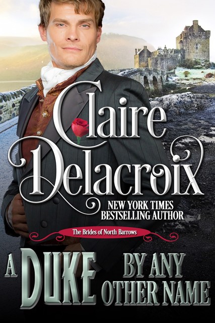 A Duke by Any Other Name, Claire Delacroix