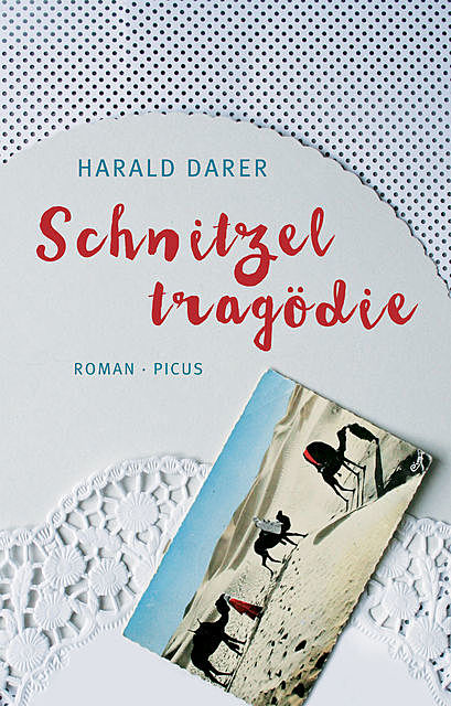 Schnitzeltragödie, Harald Darer