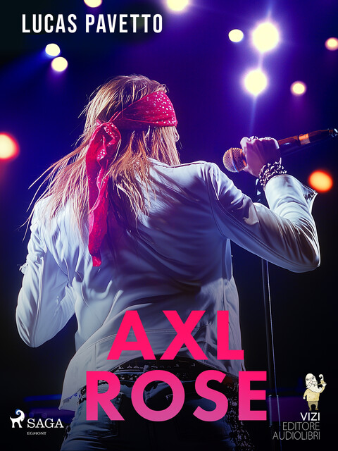 Axl Rose, Lucas Hugo Pavetto