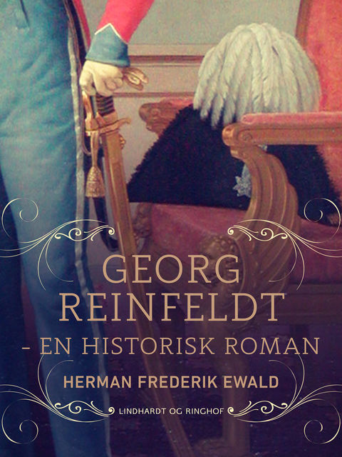 Georg Reinfeldt – en historisk roman, Herman Frederik Ewald