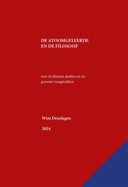 De atoomgeleerde en de filosoof, Wim Denslagen