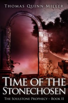 Time of the Stonechosen, THOMAS Miller