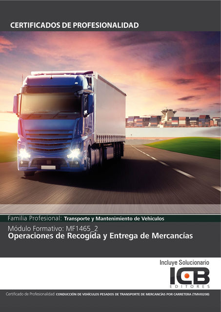 MF1465_2: OPERACIONES DE RECOGIDA Y ENTREGA DE MERCANCÍAS (TMVI0208), María Ángeles Díaz Cama