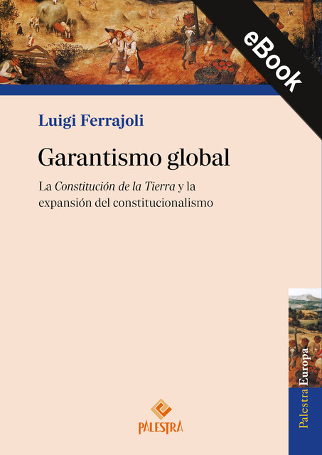 Garantismo global, Luigi Ferrajoli