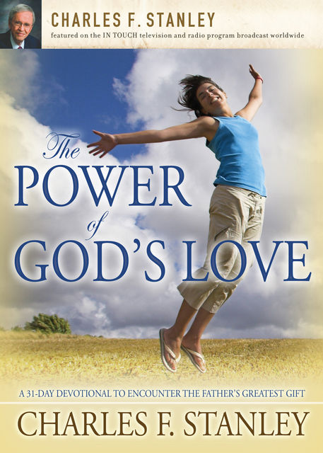 The Power of God's Love, Charles Stanley