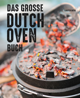 Das große Dutch Oven Buch, Carsten Bothe